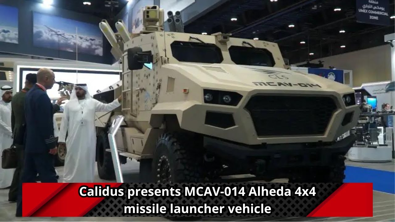 Calidus presents MCAV 014 Alheda 4x4 missile launcher vehicle