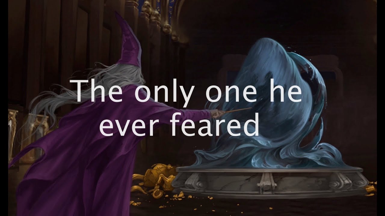 The only one he ever feared