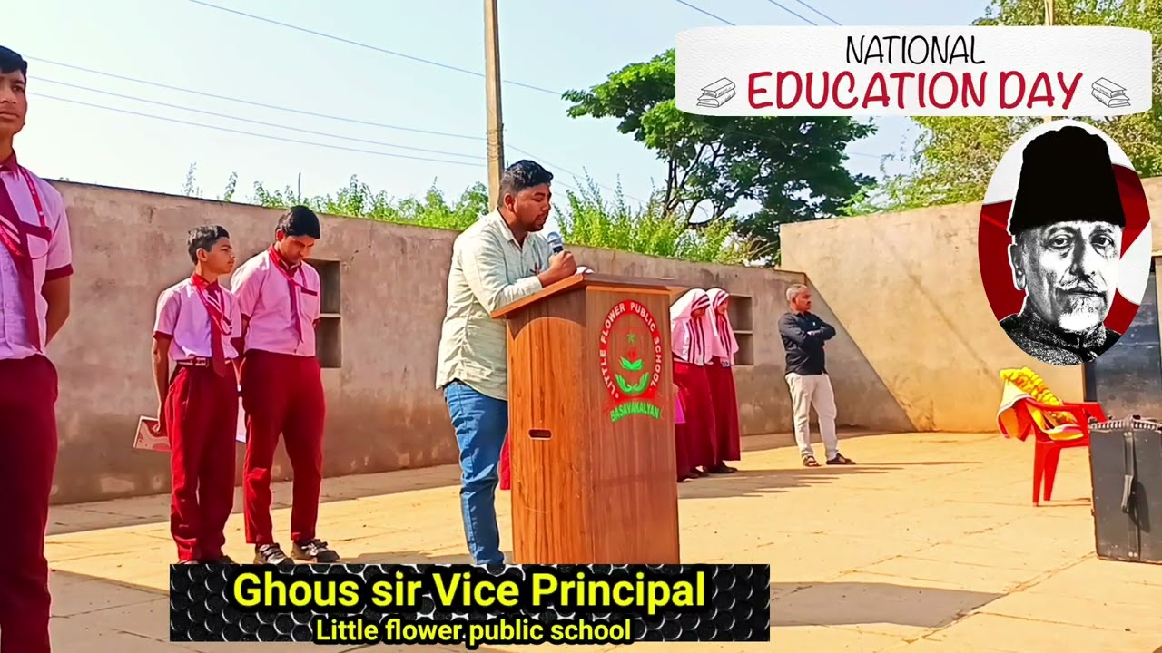 NATIONAL EDUCATION DAY @ LITTLE FLOWER PUBLIC SCHOOL BASAVAKALYAN