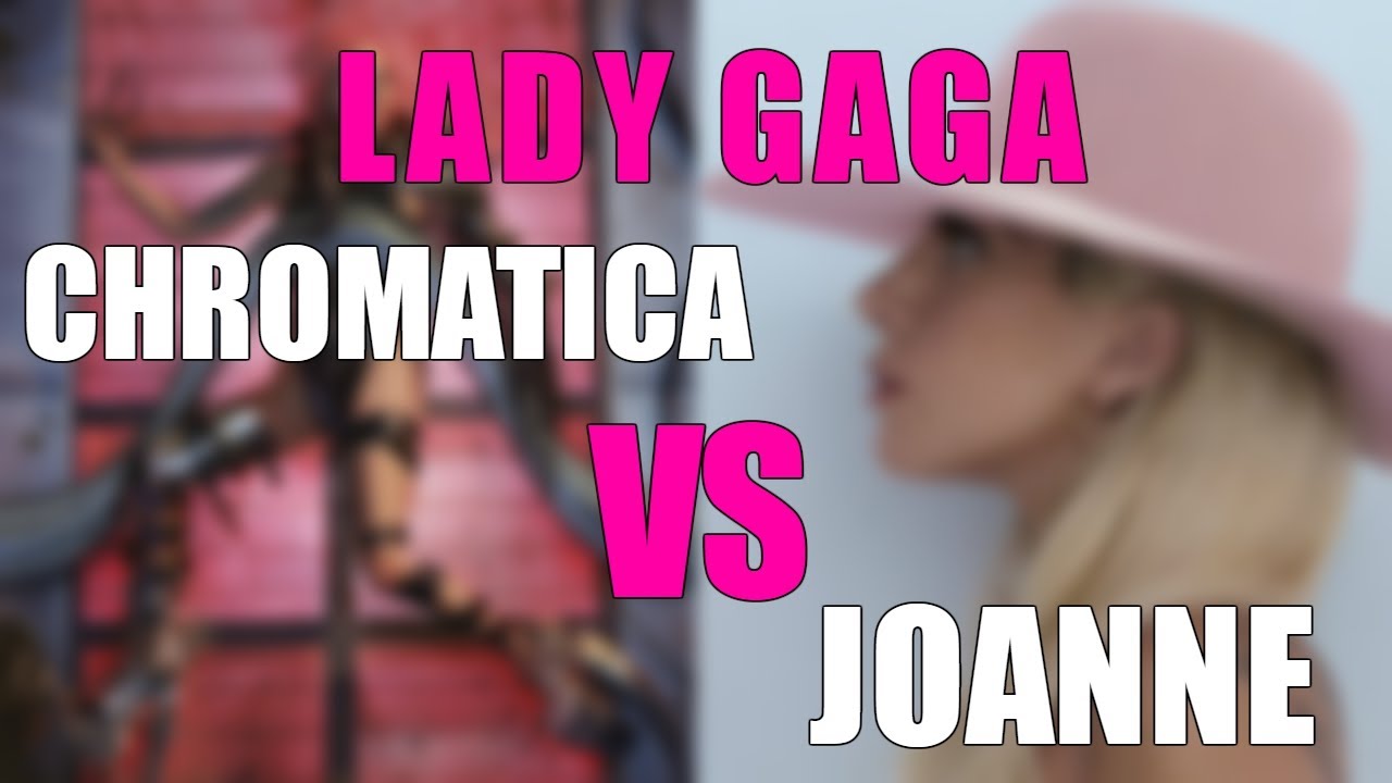 Chromatica VS Joanne (Album Battle)