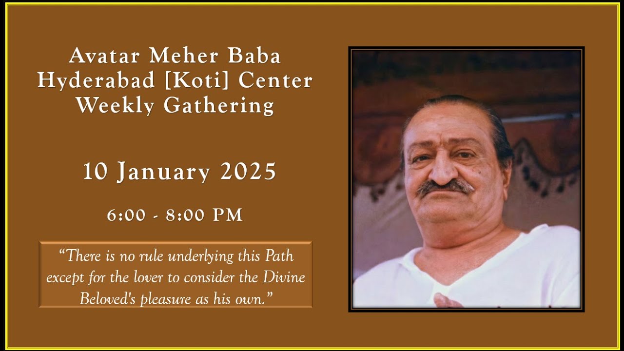 Avatar Meher Baba Hyderabad [Koti] Center Weekly Gathering - 10 January 2026 - 6:00 to 8:00 PM