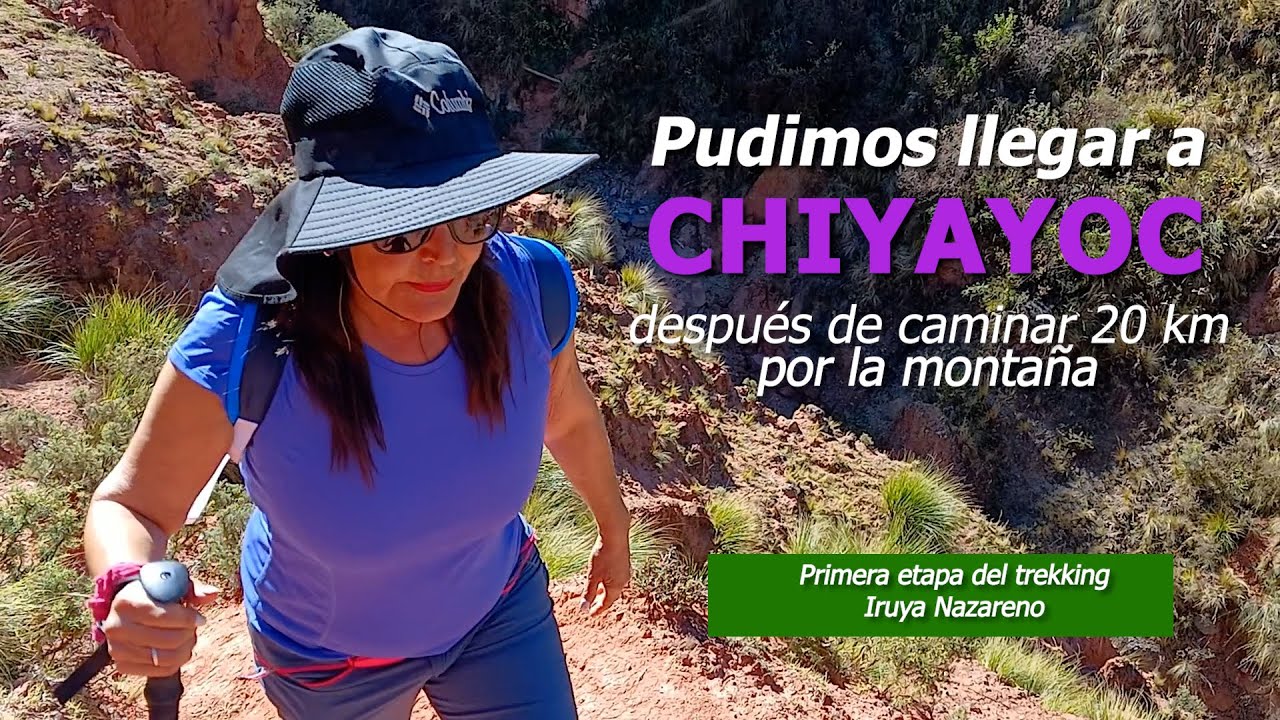CHIYAYOC 🟤 una joya en las alturas del camino Iruya - Nazareno / Trekking norte argentino