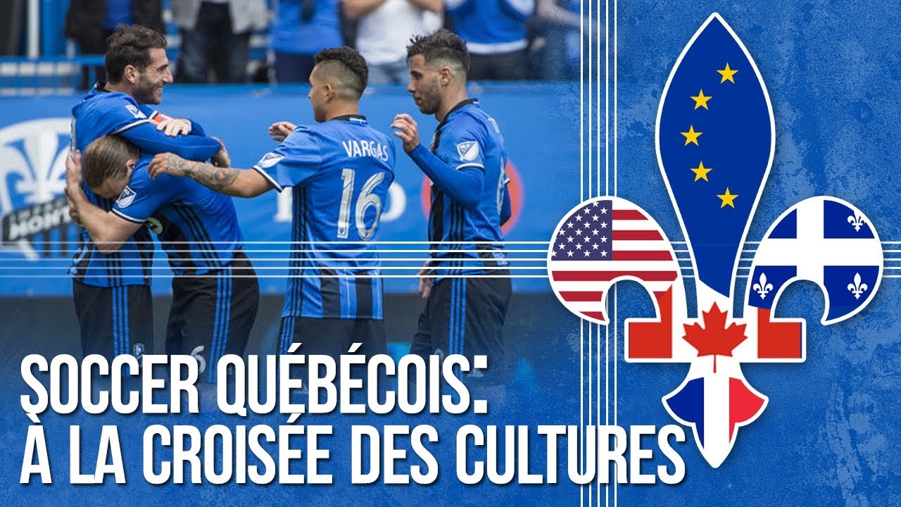 Soccer québécois, à la croisée des cultures - Reportage football