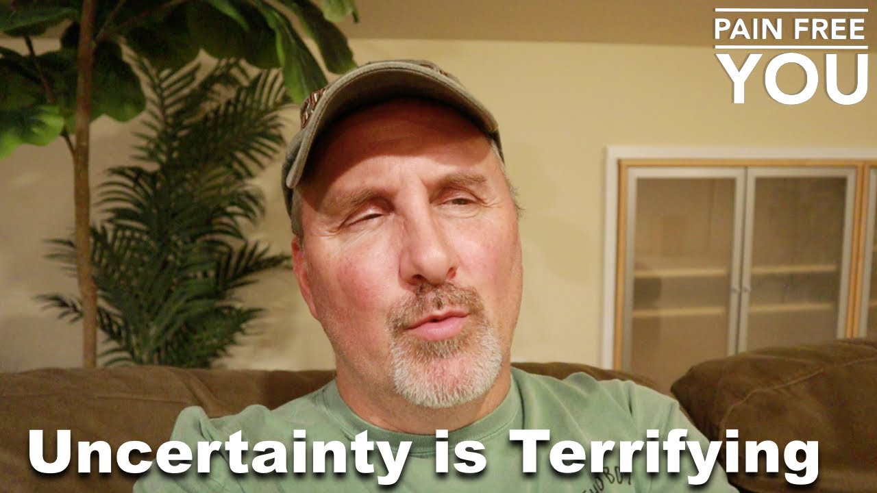 Uncertainty is Terrifying - and What to Do About That