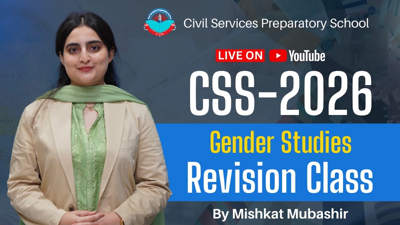 Gender Studies Revision Class for CSS-2026 by Mishkat Mubashir