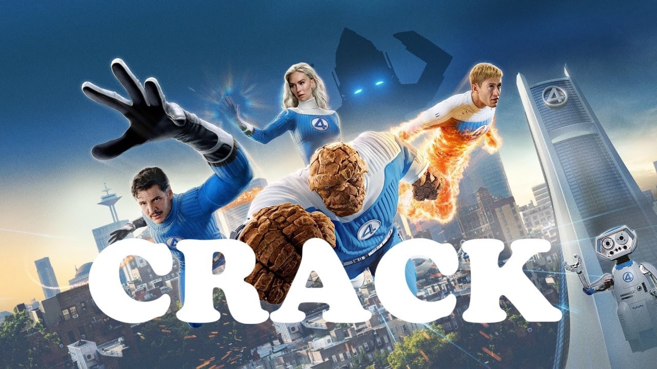 The Fantastic Four: First Steps - Crack