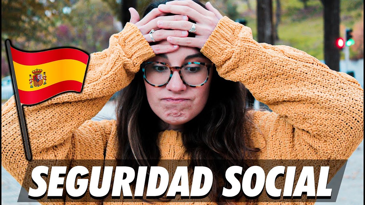 La Seguridad Social en España: Número de SS y cómo tramitarlo?