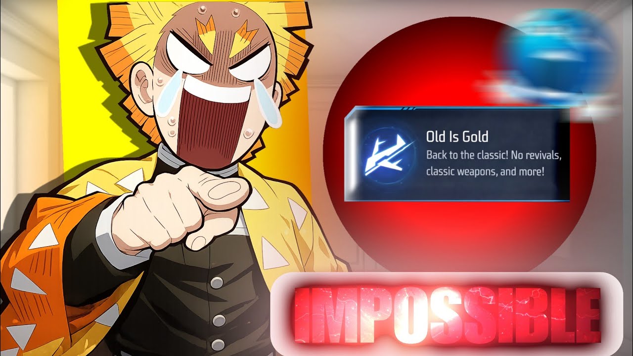 IMPOSSIBLE TO ACHIEVE [OLD IS GOLD] 😩