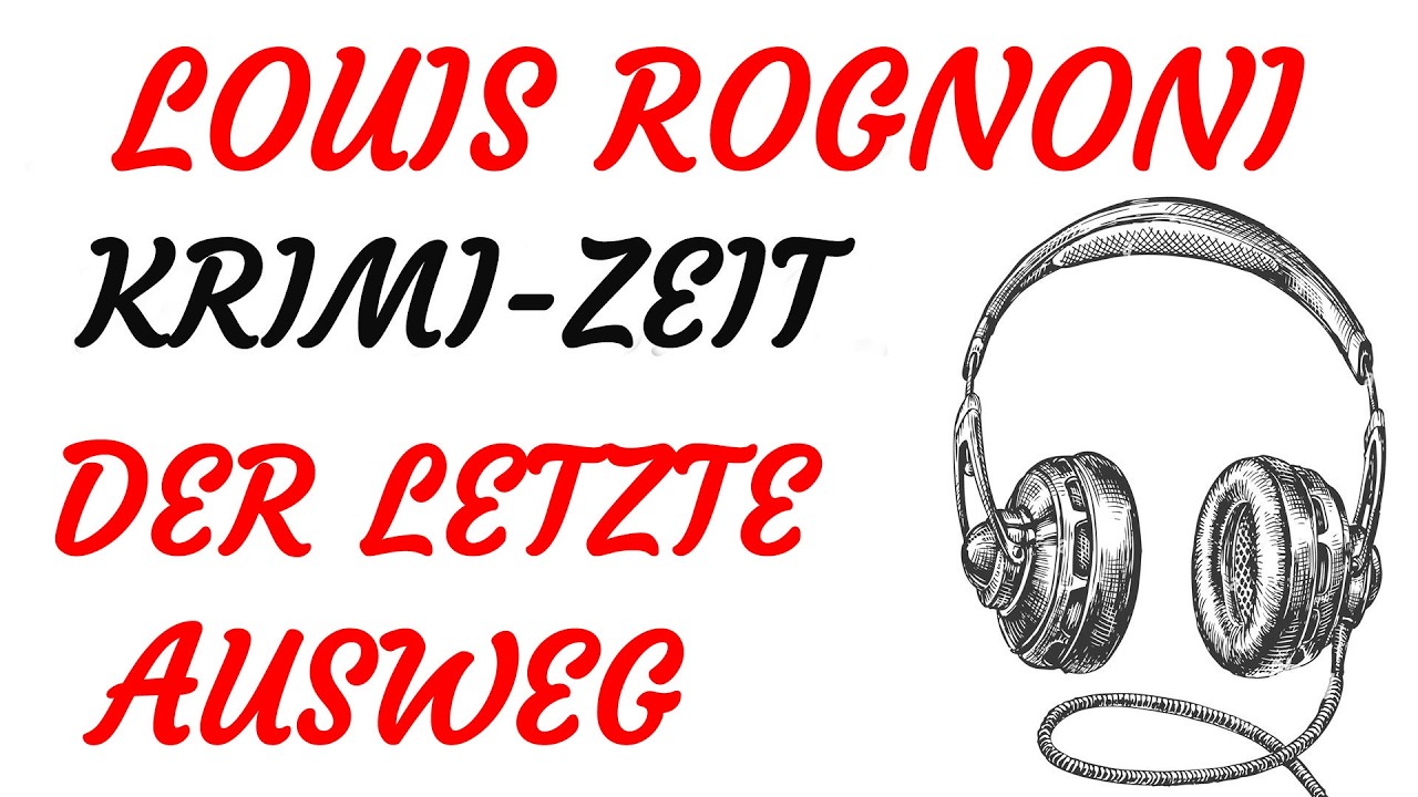 KRIMI Hörspiel - Louis Rognoni - DER LETZTE AUSWEG (1974)