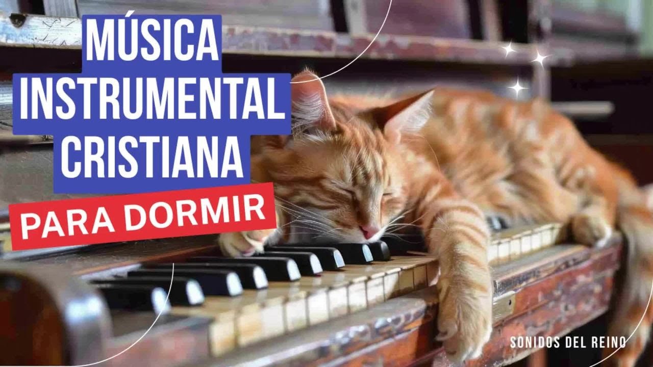 Piano Instrumental Cristiano para Dormir 🌙 Música Cristiana Suave para la Noche