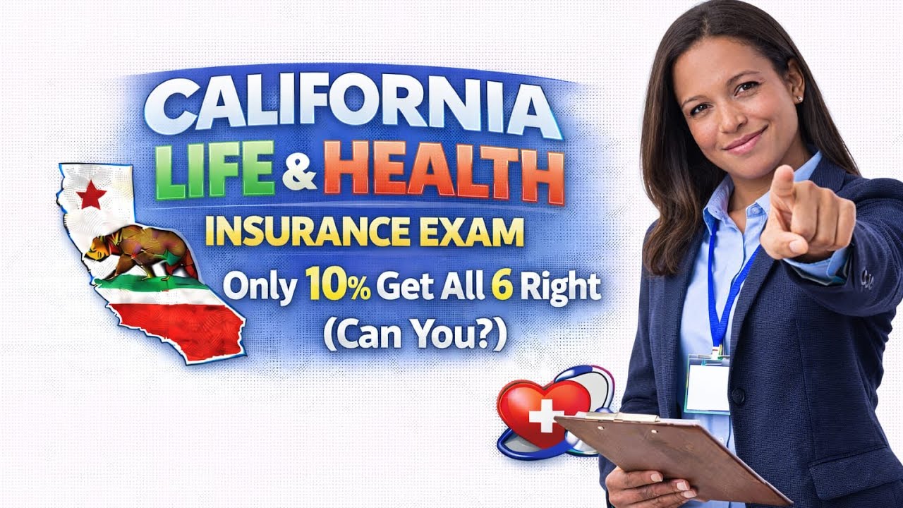 How to pass California life and health insurance exam