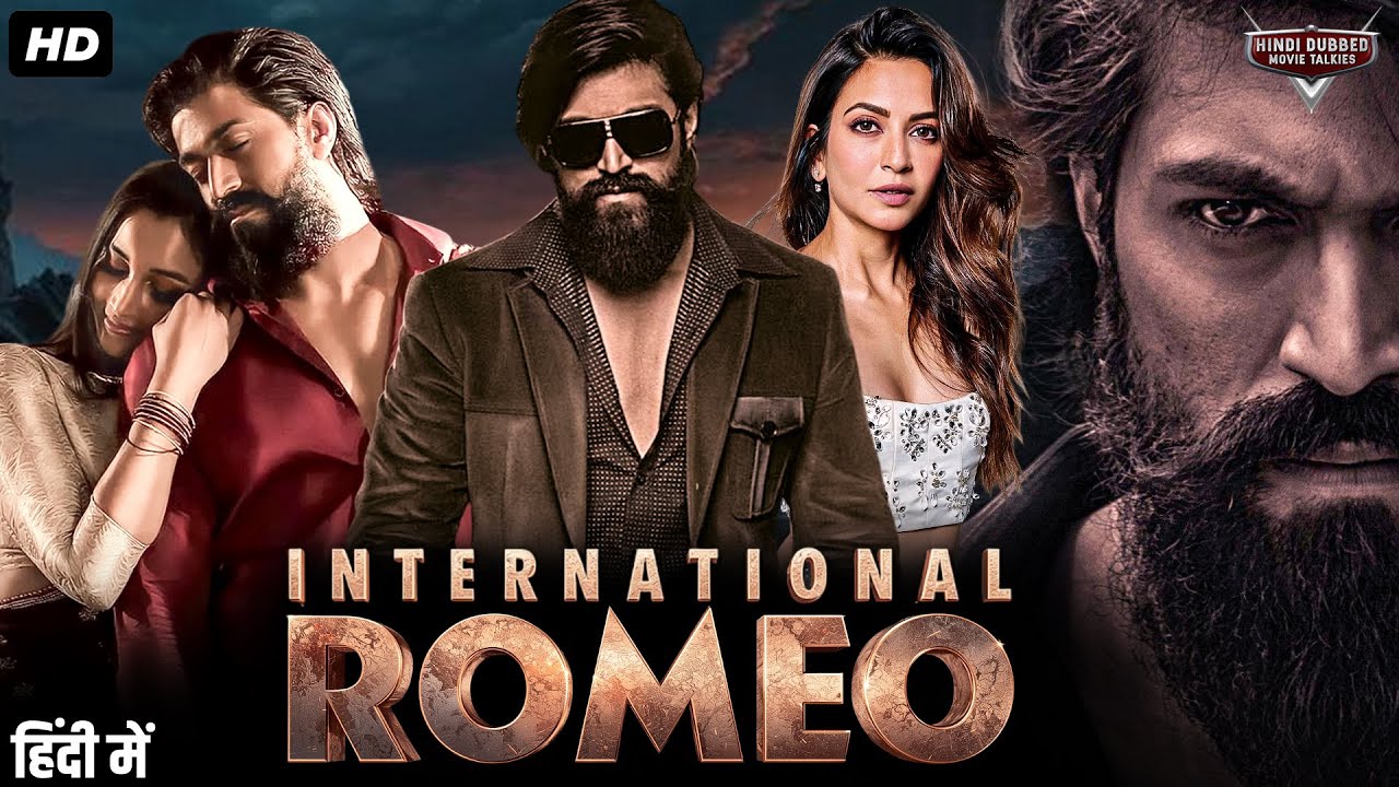 INTERNATIONAL ROMEO - Hindi Dubbed Full Movie | Yash, Kriti Kharbanda | Romantic Action Movie
