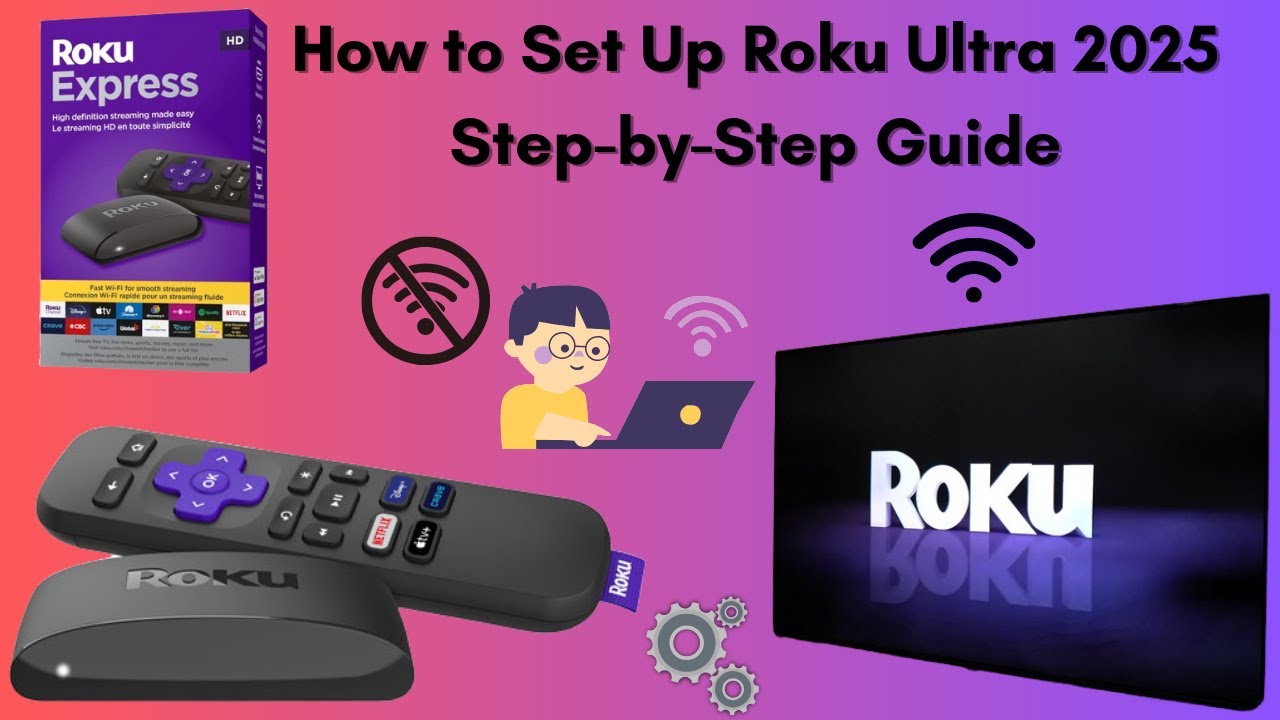 How to Set Up Roku Ultra 2025 Step-by-Step Guide