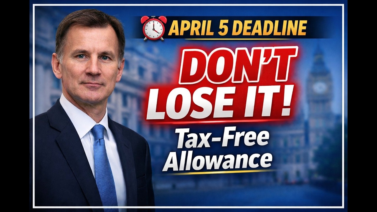 April 5 Tax-Free Allowance Deadline – Don’t Lose Your Money!