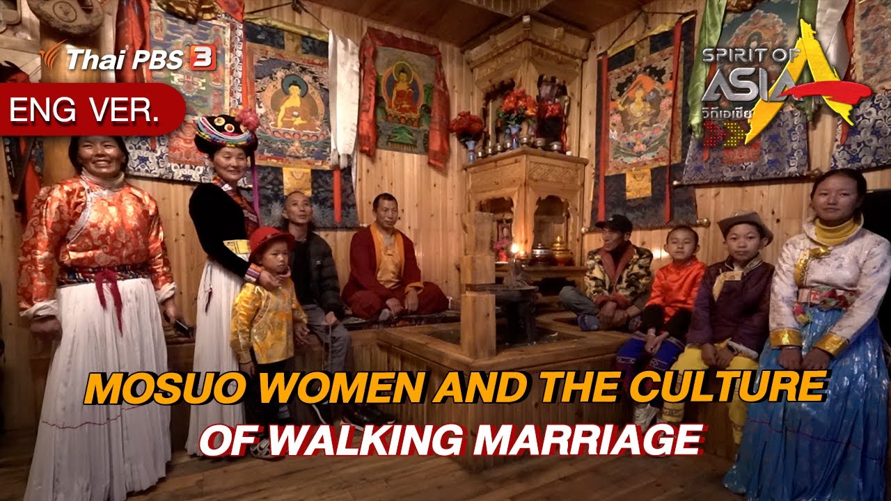 MOSUO WOMEN AND THE CULTURE OF WALKING MARRIAGE | Spirit of Asia