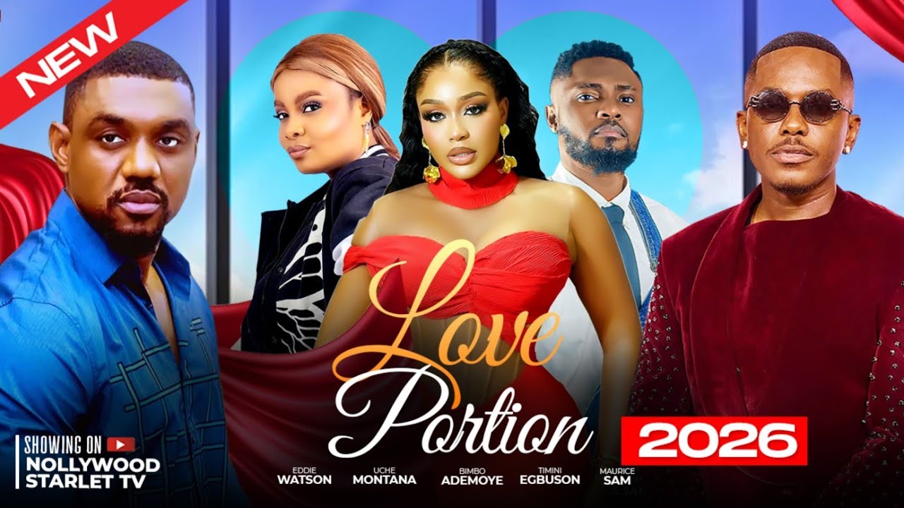 LOVE PORTION - LATEST TRENDING NOLLYWOOD MOVIES 