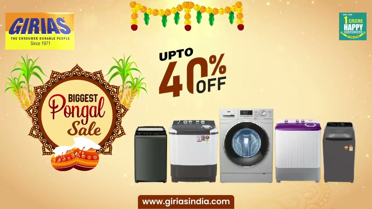 Girias Pongal Sale at the Best Prices. Buy a washing machine and avail upto 40% off