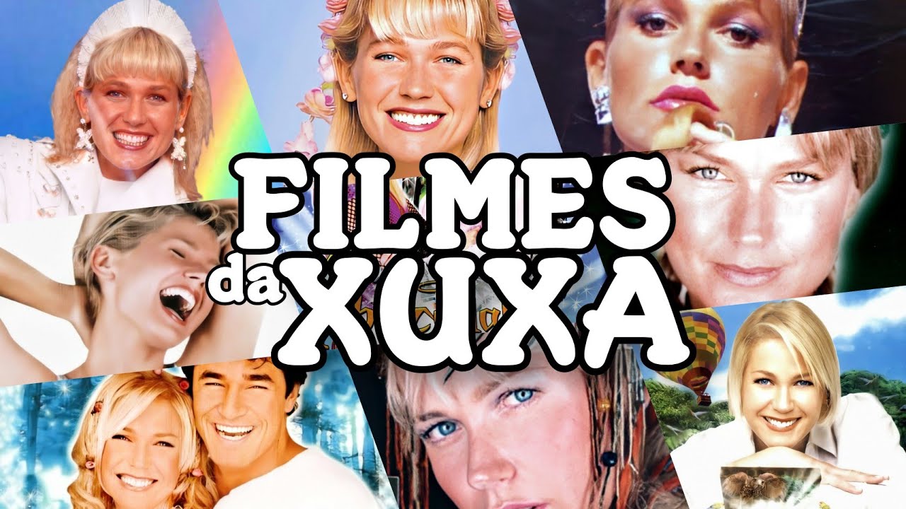 MEUS FILMES DA XUXA