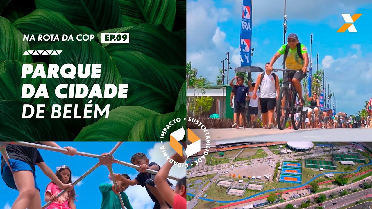 Na Rota da COP - Parque da cidade de Belém 