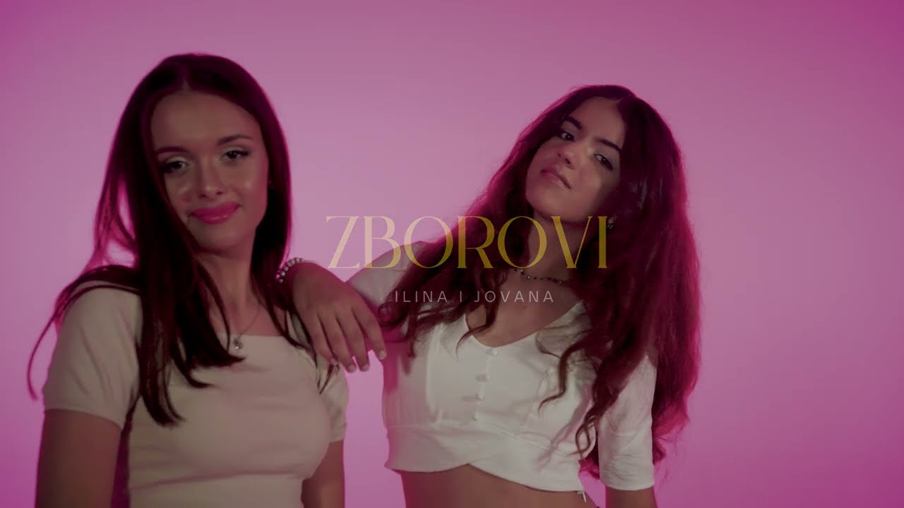Zborovi - Ilina & Jovana (Official video 2024)