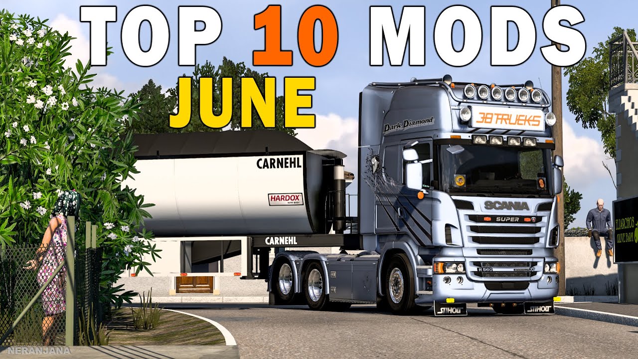 TOP 10 ETS2 MODS - JUNE 2025 | Euro Truck Simulator 2 Mods