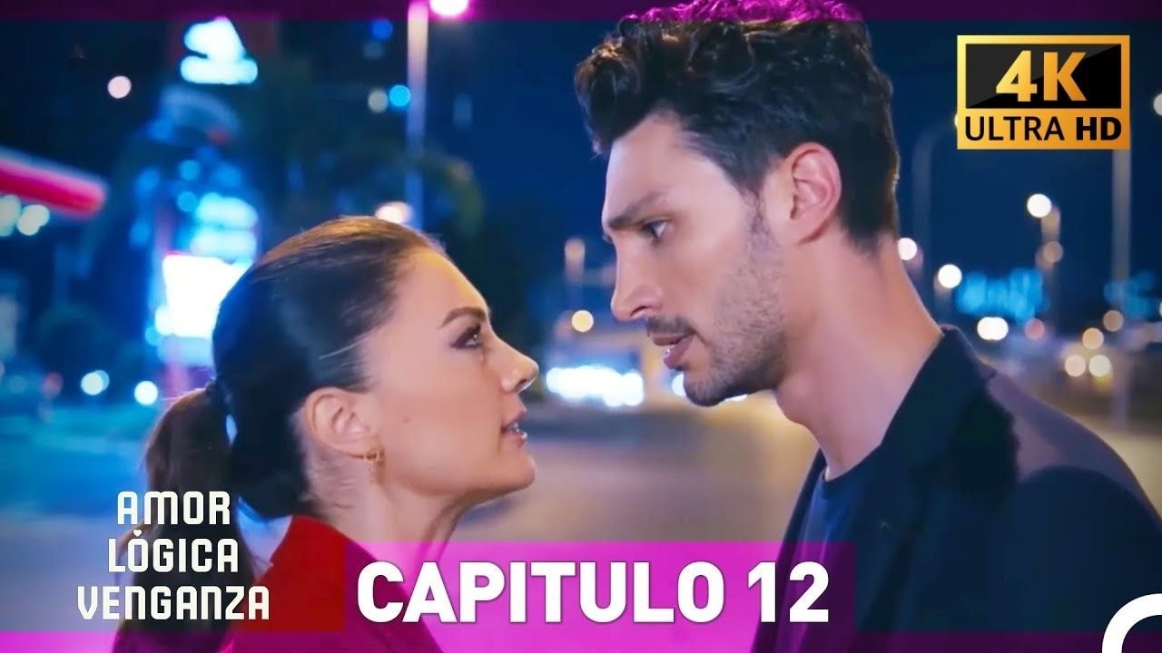 Amor Lógica Venganza Capitulo 12 (4K) (Doblado en Español)