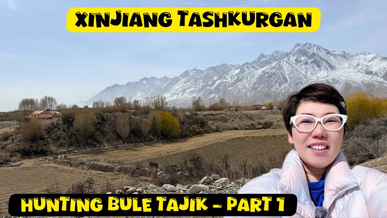🔴 Xinjiang TASHKURGAN | Hunting BULE TAJIK Part 1