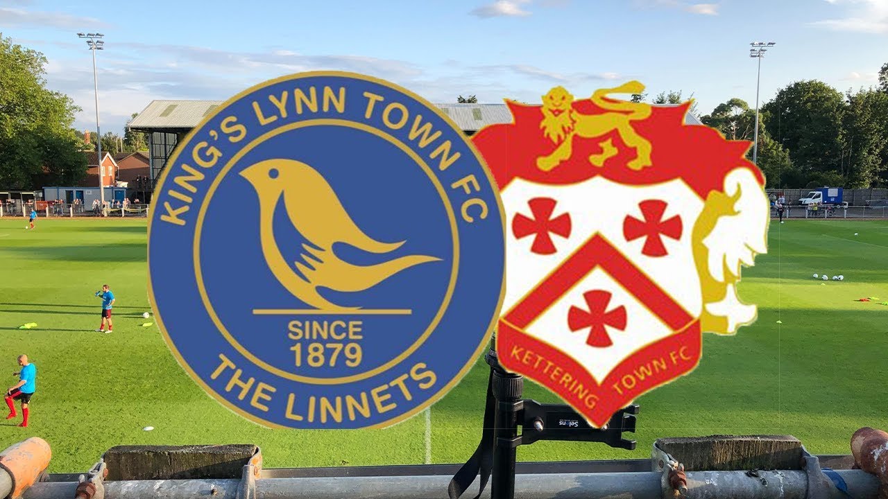 HIGHLIGHTS: KING'S LYNN TOWN V KETTERING - NATIONAL LEAGUE NORTH