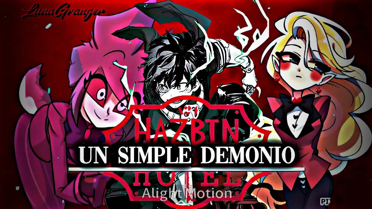Un Simple Demonio [Izuku En Hazbin Hotel](parte1)
