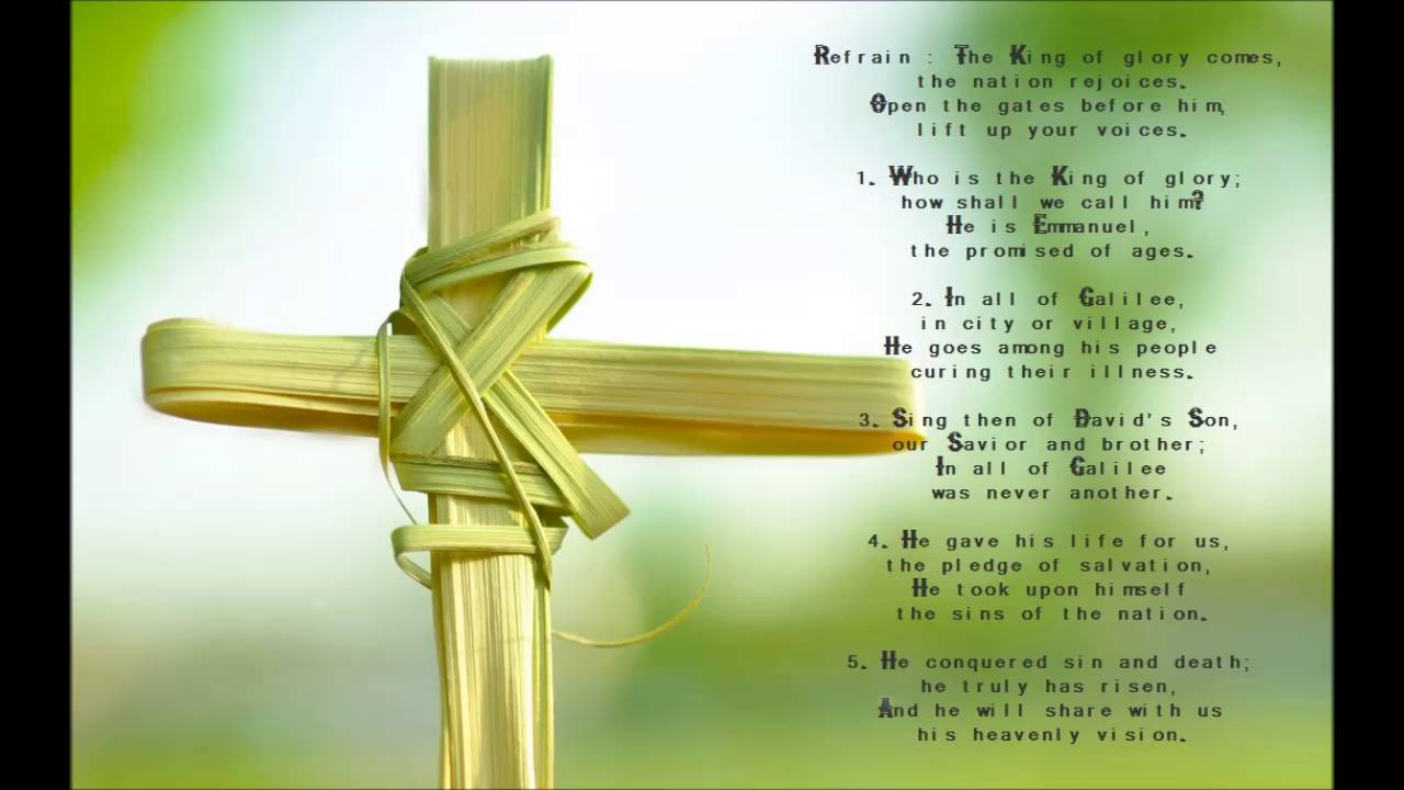 The King of Glory Palm Sunday Hymn (with lyrics)