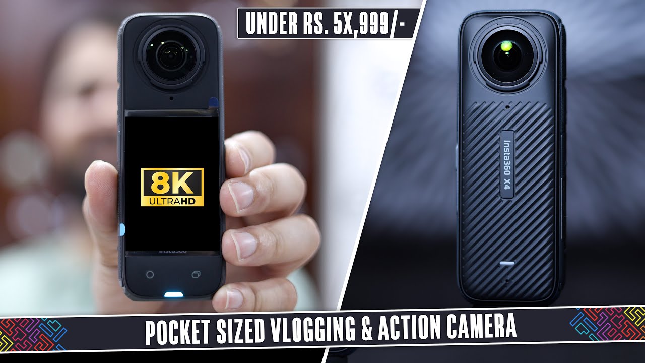Pocket Sized 8K Vlogging & Action Camera Under 50K - Insta360 X4 (Hindi)