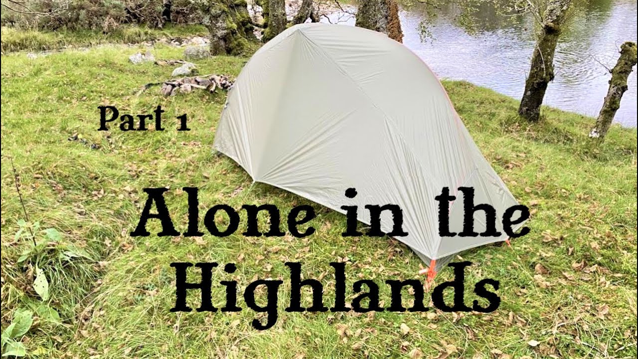 Alone In The Highlands - Solo Backpacking And Wild Camping in Scotland - East Highland Way - Part 1