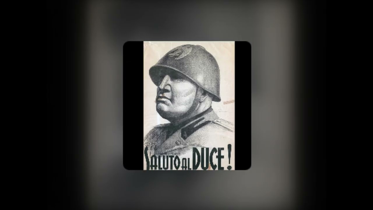 Duce! Duce! Duce! - Italian Fascist Song