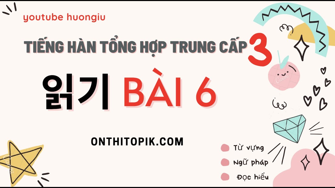 #huongiu Tiếng Hàn Tổng hợp Trung cấp 3 | Đọc hiểu chi tiết | 읽기 Bài 5 요리