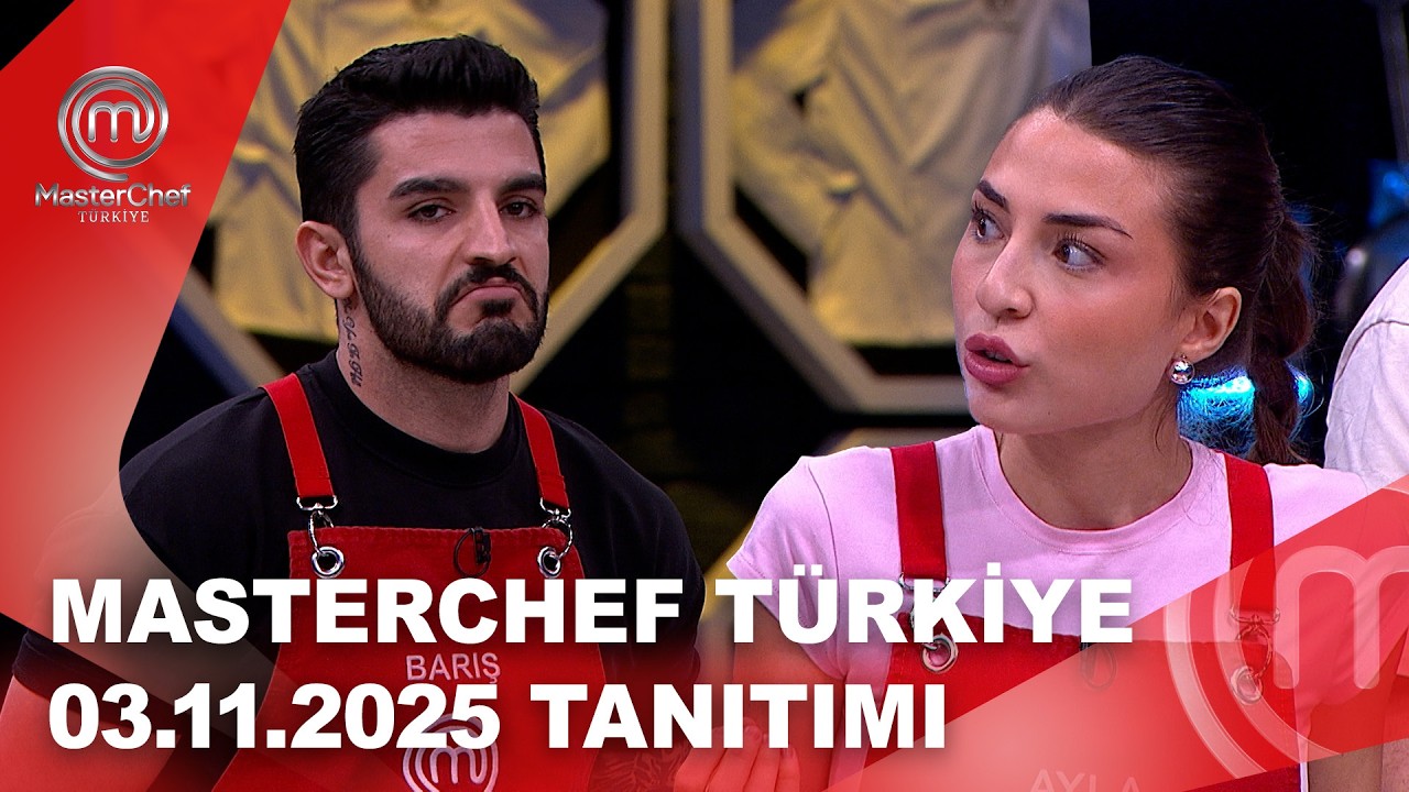 MasterChef T&uuml;rkiye 03.11.2025 Tanıtımı | MasterChef T&uuml;rkiye ⁨@masterchefturkiye⁩