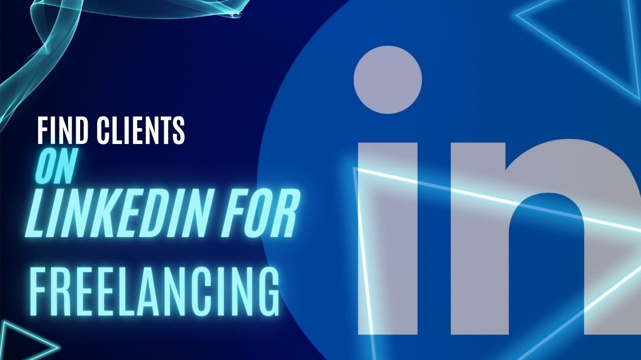 How to find clients on Linkedin for freelancing (Step By Step) 2025