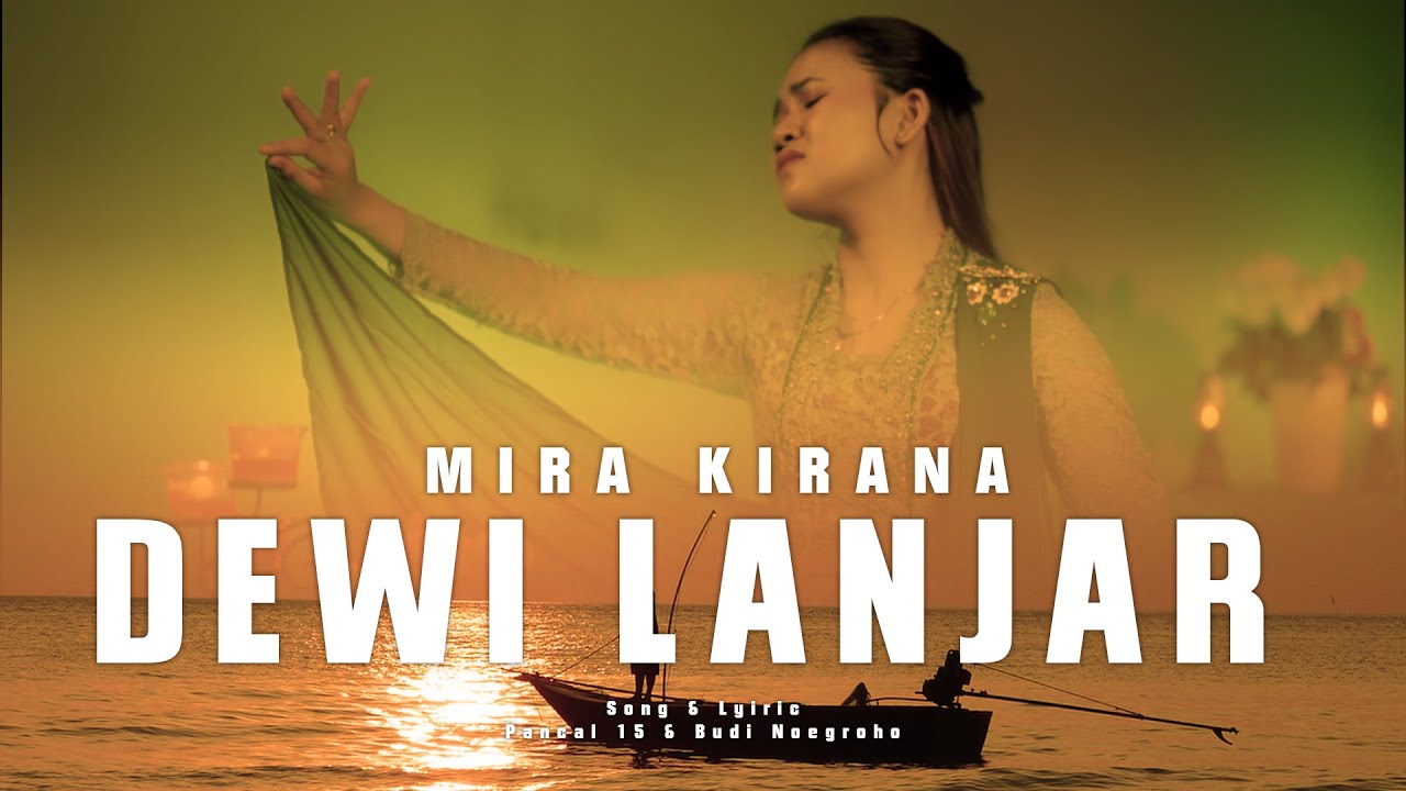 Mira Kirana - Asmara Dewi Lanjar