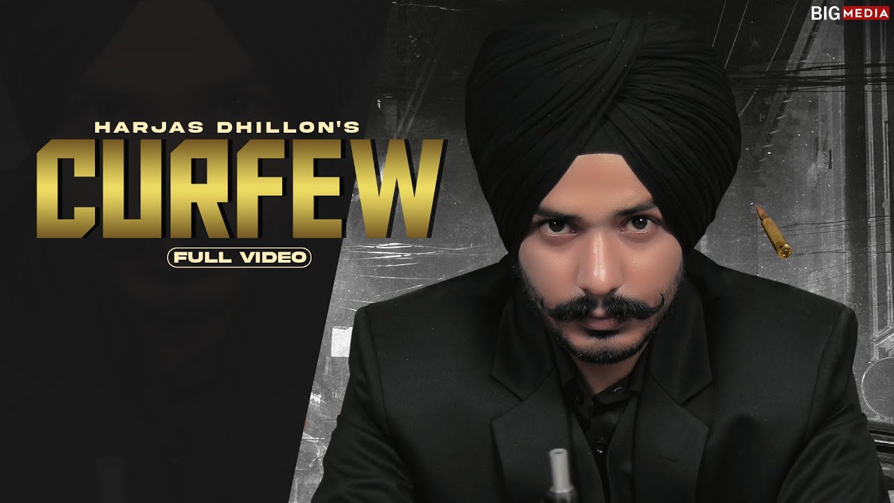 Curfew (Official Video) Harjas Dhillon | New Punjabi Songs 2020 | Latest Punjabi Songs 2020