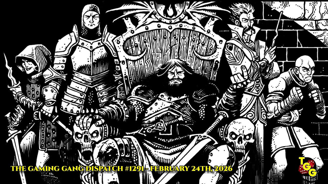 Latest Tabletop Roleplaying Game News of the Day on The Gaming Gang Dispatch 1291
