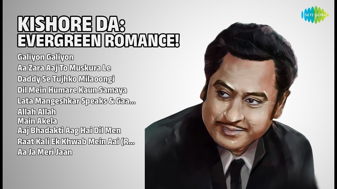 किशोर दा का सदाबहार रोमांस! | Kishore Kumar Songs | Galiyon Galiyon | Aa Zara Aaj To Muskura Le
