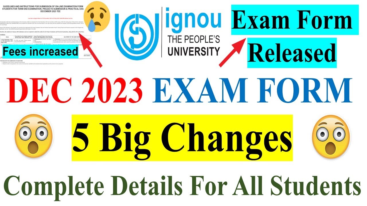 😮IGNOU DEC 2023 Exam Form Released with 5 Big Changes | Dec 2023 Exam Form | Complete Details