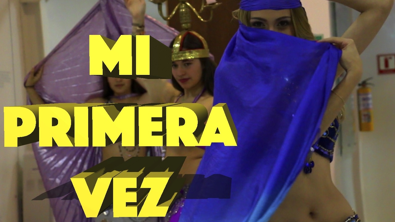 MI PRIMERA VEZ - BAILE ARABE  ≠ DANIELA RUEDA