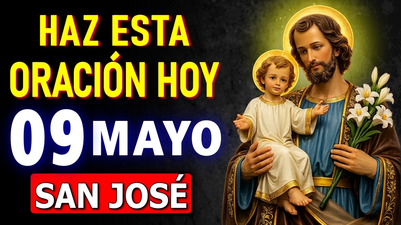 HAZ ESTA ORACIÓN A SAN JOSÉ PARA PEDIR UN MILAGRO HOY 🙏 ORACIÓN PODEROSA Y URGENTE