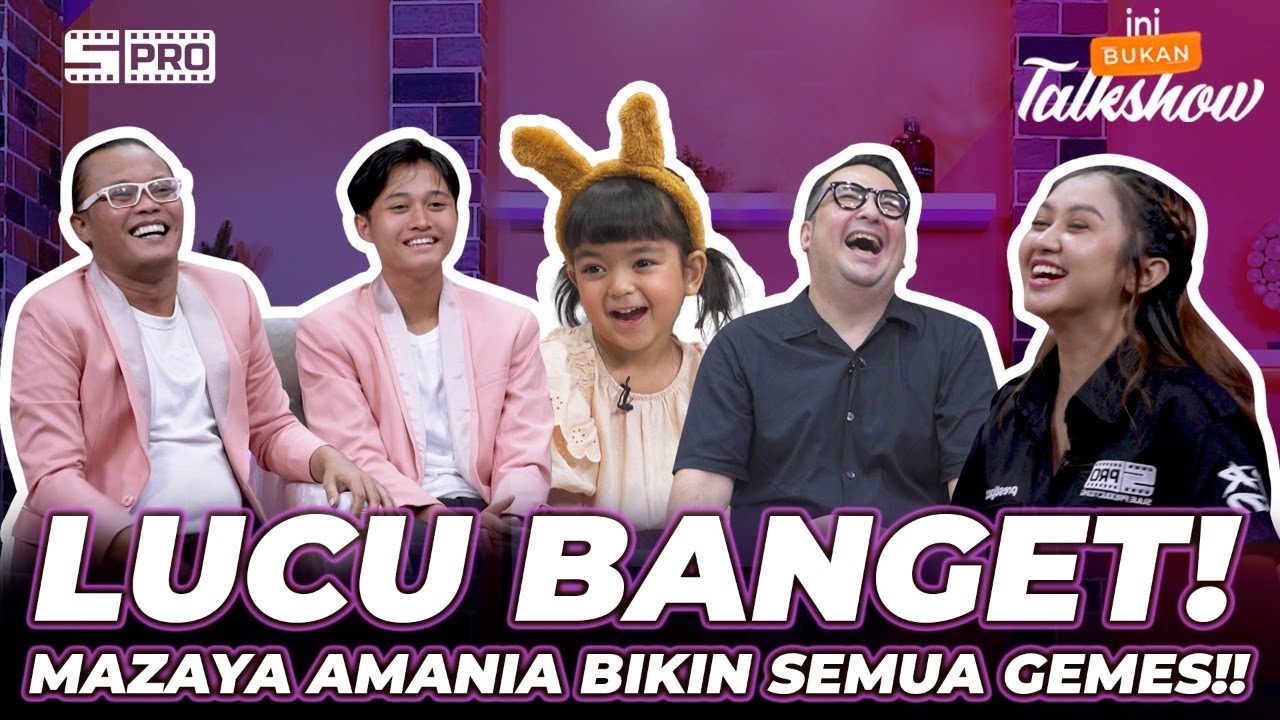 IBT E83: MAZAYA AMANIA YANG SUPER GEMES BUAT NJAN PENGEN PUNYA ADIK PEREMPUAN!!