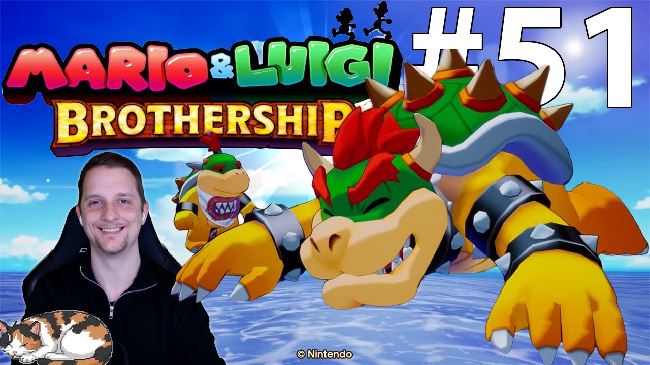 Mario and Luigi Brothership #51 - We defeat Super Saiyan Black Bowser