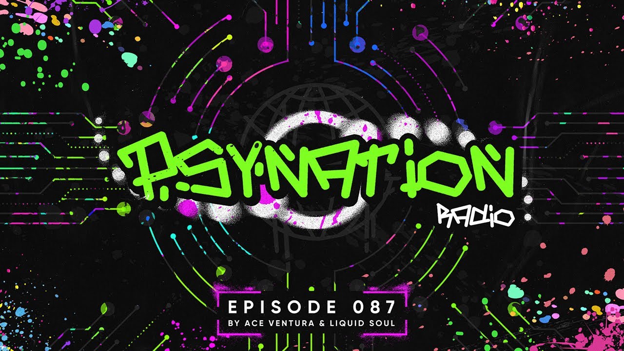Psy Nation Radio #087 - incl. Avan7 mix [Liquid Soul & Ace Ventura]