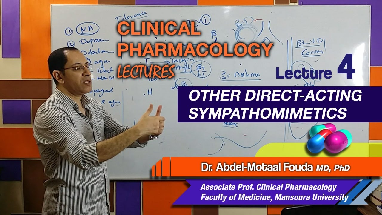 Autonomic Pharmacology (Ar) - Lec 04 - Other direct-acting sympathomimetics