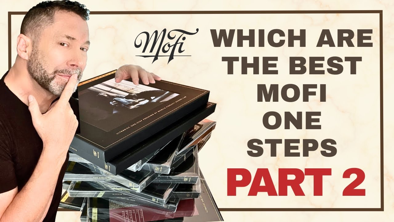 Revisiting The MOFI One Steps Part Two