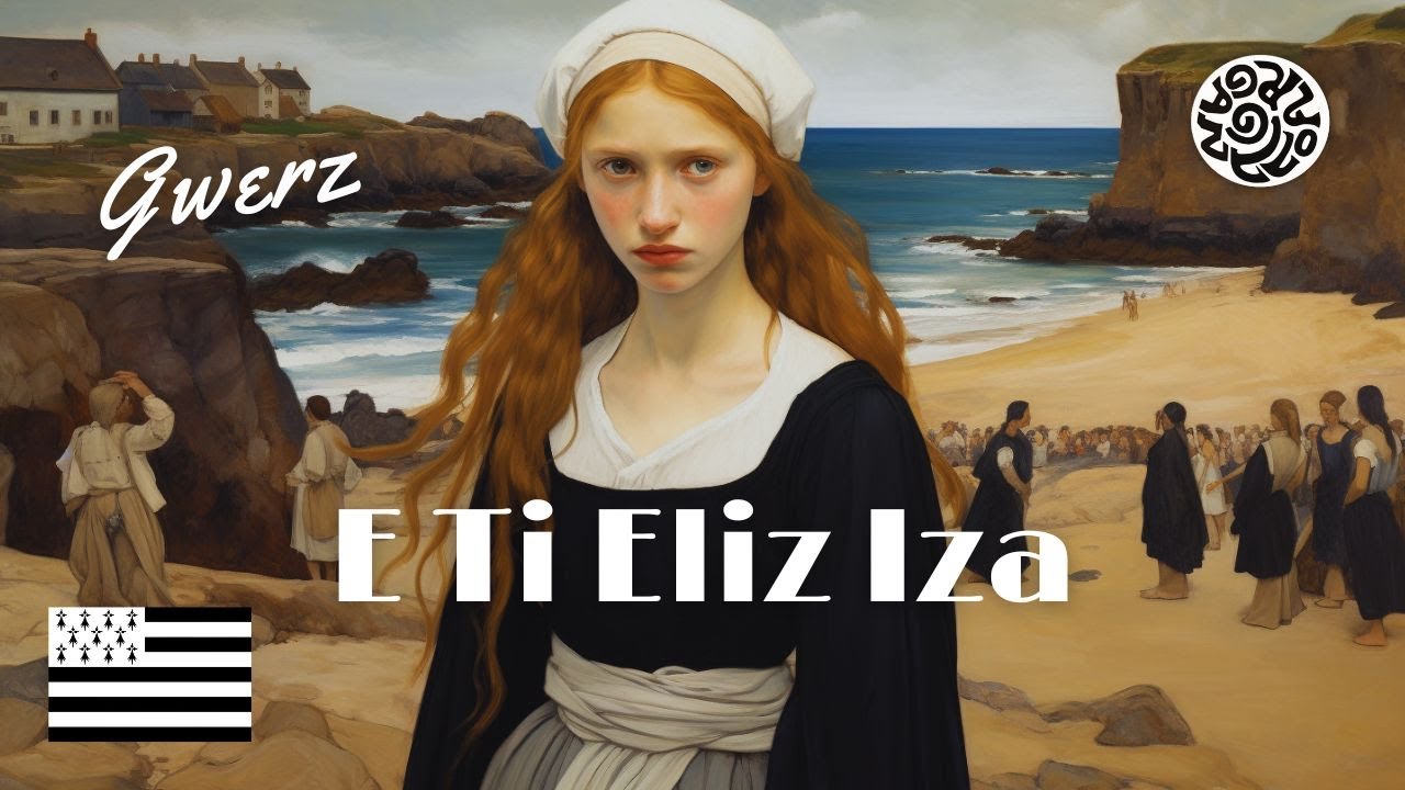 E TI ELIZ IZA - La prière de la fille d'OUESSANT