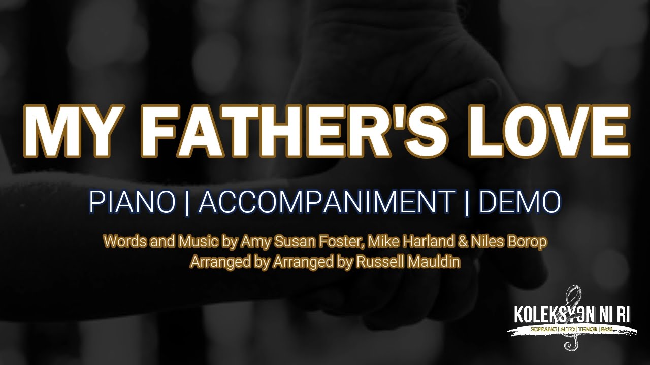 My Father's Love | Piano | Accompaniment | Lyrics